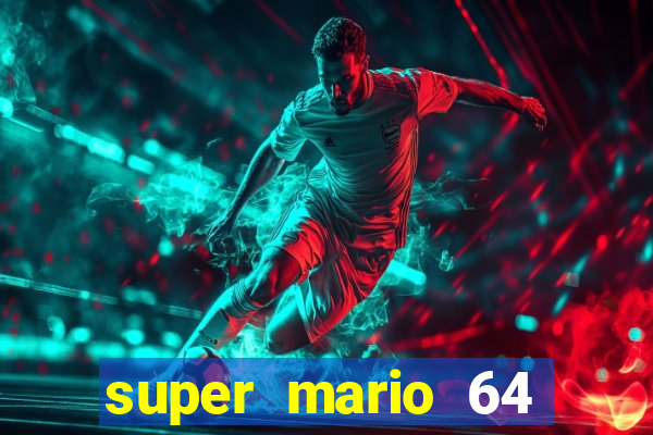 super mario 64 beta apk